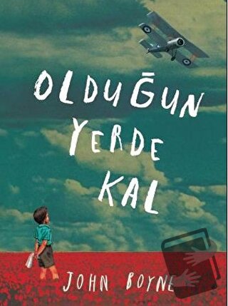 Olduğun Yerde Kal - John Boyne - Tudem Yayınları - Fiyatı - Yorumları 