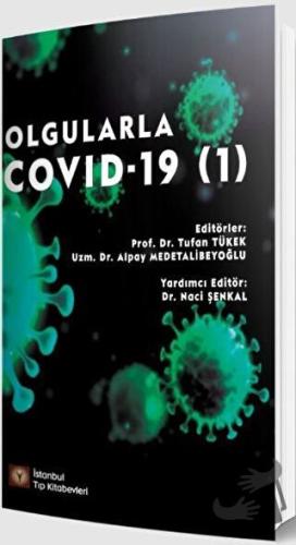 Olgularla Covid-19 - Alpay Medet Alibeyoğlu - İstanbul Tıp Kitabevi - 