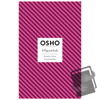 Olgunluk - Osho (Bhagwan Shree Rajneesh) - Butik Yayınları - Fiyatı - 