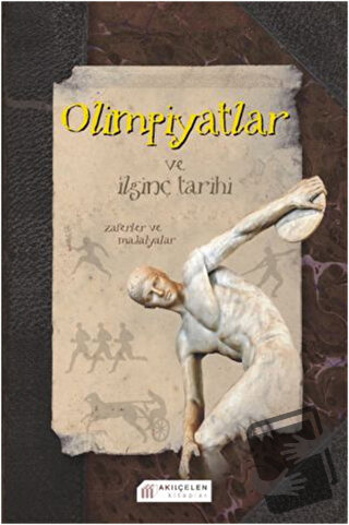 Olimpiyatlar ve İlginç Tarihi - David Arscott - Akıl Çelen Kitaplar - 