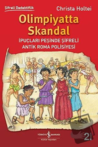 Olimpiyatta Skandal - Christa Holtei - İş Bankası Kültür Yayınları - F