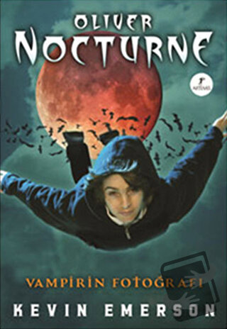 Oliver Nocturne 1 - Vampirin Fotoğrafı - Kevin Emerson - Artemis Yayın