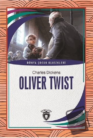 Oliver Twist - Charles Dickens - Dorlion Yayınları - Fiyatı - Yorumlar