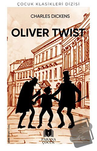 Oliver Twist - Charles Dickens - Parana Yayınları - Fiyatı - Yorumları