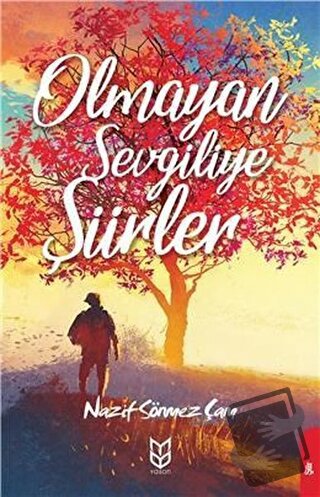 Olmayan Sevgiliye Şiirler - Nazif Sönmez Çam - Yason Yayıncılık - Fiya