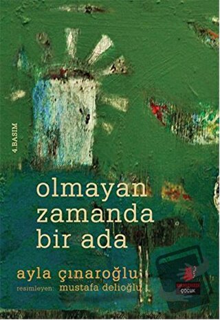 Olmayan Zamanda Bir Ada - Ayla Çınaroğlu - Kırmızı Kedi Çocuk - Fiyatı