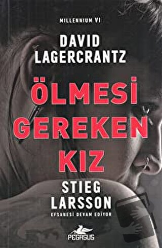 Ölmesi Gereken Kız - David Lagercrantz - Pegasus Yayınları - Fiyatı - 