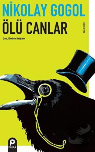 Ölü Canlar - Nikolay Gogol - Pınar Yayınları - Fiyatı - Yorumları - Sa