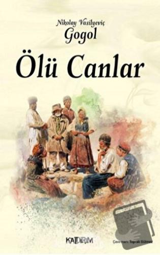 Ölü Canlar - Nikolay Vasilyeviç Gogol - Kaldırım Yayınları - Fiyatı - 