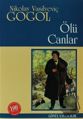 Ölü Canlar - Nikolay Vasilyeviç Gogol - Gönül Yayıncılık - Fiyatı - Yo