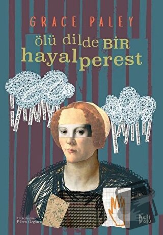 Ölü Dilde Bir Hayalperest - Grace Paley - Delidolu - Fiyatı - Yorumlar