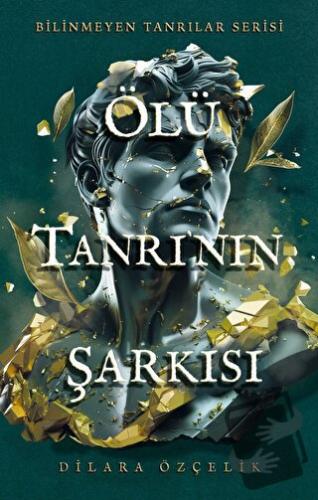 Ölü Tanrı'nın Şarkısı - Dilara Özçelik - Ren Kitap - Fiyatı - Yorumlar