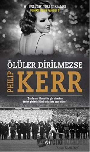 Ölüler Dirilmezse - Philip Kerr - Alfa Yayınları - Fiyatı - Yorumları 