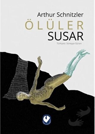 Ölüler Susar - Arthur Schnitzler - Cem Yayınevi - Fiyatı - Yorumları -