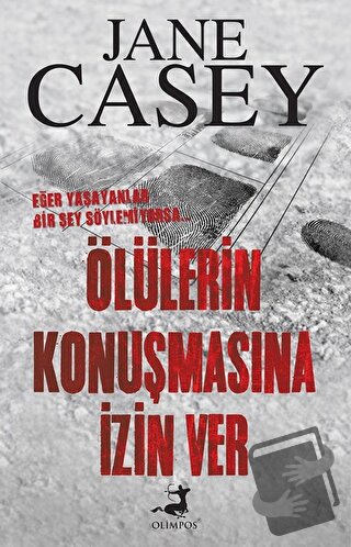 Ölülerin Konuşmasına İzin Ver - Jane Casey - Olimpos Yayınları - Fiyat