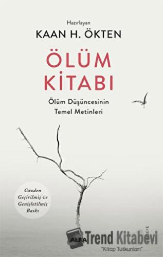 Ölüm Kitabı - Kolektif - Alfa Yayınları - Fiyatı - Yorumları - Satın A