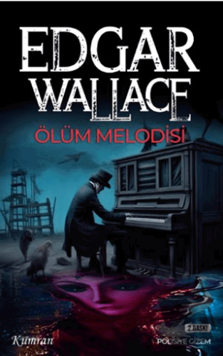 Ölüm Melodisi - Edgar Wallace - Kumran Yayınları - Fiyatı - Yorumları 