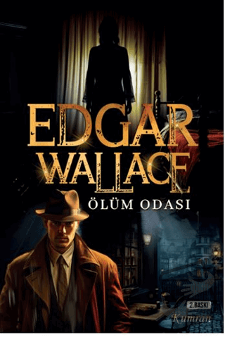 Ölüm Odası - Edgar Wallace - Kumran Yayınları - Fiyatı - Yorumları - S