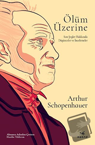 Ölüm Üzerine - Arthur Schopenhauer - Mecaz Yayınları - Fiyatı - Yoruml