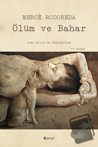 Ölüm ve Bahar - Merce Rodoreda - Alef Yayınevi - Fiyatı - Yorumları - 