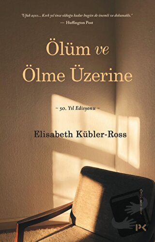 Ölüm ve Ölme Üzerine - Elisabeth Kübler-Ross - Profil Kitap - Fiyatı -