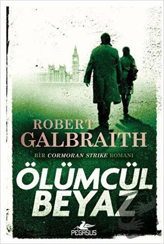 Ölümcül Beyaz - Robert Galbraith - Pegasus Yayınları - Fiyatı - Yoruml