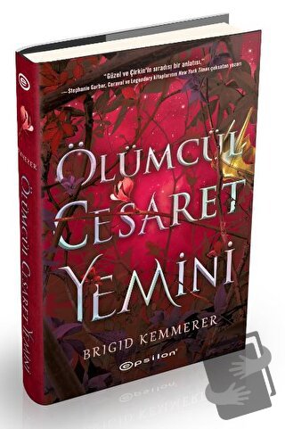 Ölümcül Cesaret Yemini (Ciltli) - Brigid Kemmerer - Epsilon Yayınevi -