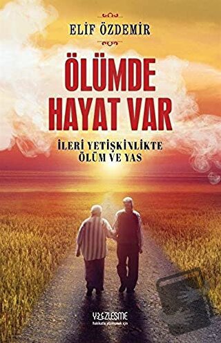 Ölümde Hayat Var - Elif Özdemir - Yüzleşme Yayınları - Fiyatı - Yoruml