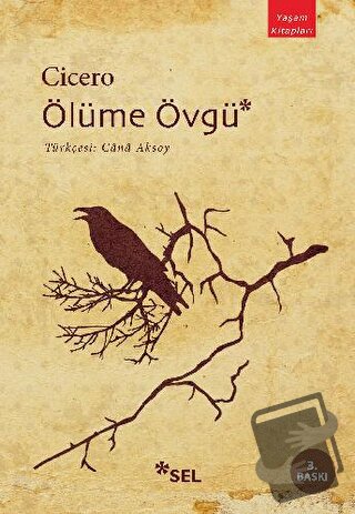 Ölüme Övgü - Marcus Tullius Cicero - Sel Yayıncılık - Fiyatı - Yorumla