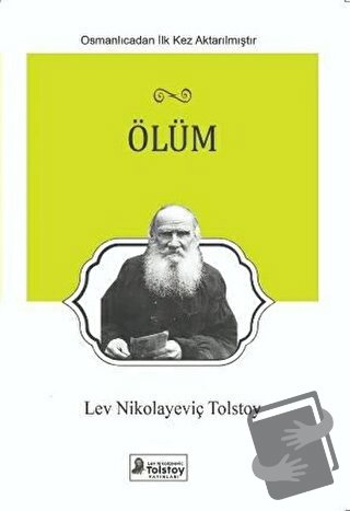 Ölüm - Lev Nikolayeviç Tolstoy - Lev Nikolayeviç Tolstoy Yayınları - F