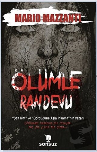 Ölümle Randevu - Mario Mazzanti - Sonsuz Kitap Yayınları - Fiyatı - Yo