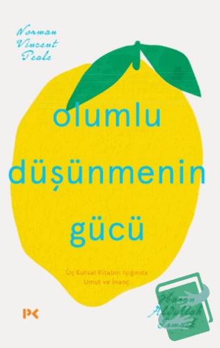 Olumlu Düşünmenin Gücü - Norman Vincent Peale - Profil Kitap - Fiyatı 