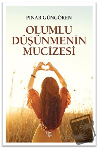 Olumlu Düşünmenin Mucizeleri - Pınar Güngören - Halk Kitabevi - Fiyatı