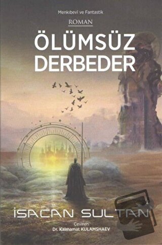 Ölümsüz Derbeder - İsacan Sultan - Kültür Ajans Yayınları - Fiyatı - Y