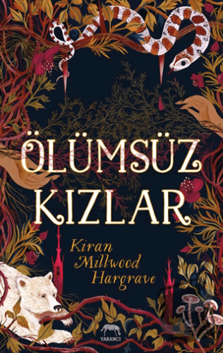 Ölümsüz Kızlar - Kiran Millwood Hargrave - Yabancı Yayınları - Fiyatı 