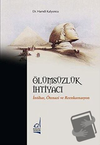 Ölümsüzlük İhtiyacı - Hamdi Kalyoncu - Boğaziçi Yayınları - Fiyatı - Y