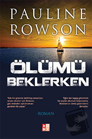 Ölümü Beklerken - Pauline Rowson - Babıali Kültür Yayıncılığı - Fiyatı