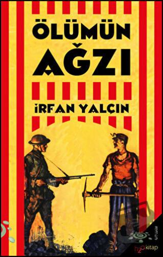 Ölümün Ağzı - İrfan Yalçın - h2o Kitap - Fiyatı - Yorumları - Satın Al