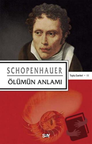 Ölümün Anlamı - Arthur Schopenhauer - Say Yayınları - Fiyatı - Yorumla