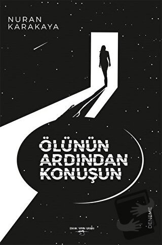 Ölünün Ardından Konuşun - Nuran Karakaya - Sokak Kitapları Yayınları -