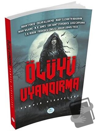 Ölüyü Uyandırma - Bram Stoker - Maviçatı Yayınları - Fiyatı - Yorumlar