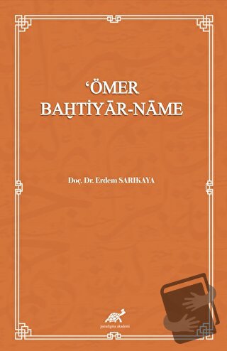 Ömer Bahtiyar - Name - Erdem Sarıkaya - Paradigma Akademi Yayınları - 