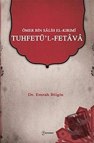 Ömer bin Salih el-Kırımi - Tuhfetü'l-Fetava - Emrah Bilgin - Fenomen Y