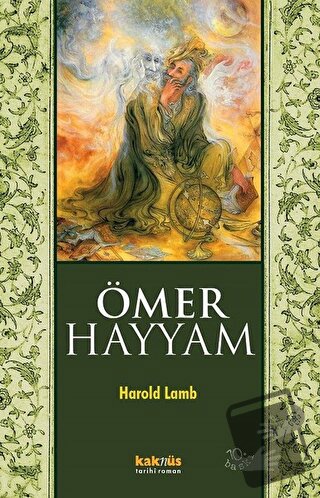 Ömer Hayyam - Harold Lamb - Kaknüs Yayınları - Fiyatı - Yorumları - Sa