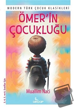 Ömer’in Çocukluğu - Muallim Naci - Girdap Kitap - Fiyatı - Yorumları -