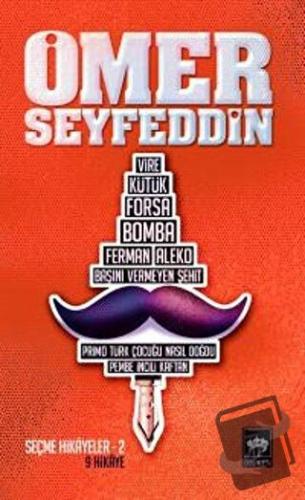 Ömer Seyfeddin Seçme Hikayeler 2 - Ömer Seyfettin - Ötüken Neşriyat - 