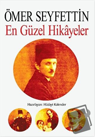 Ömer Seyfettin - En Güzel Hikayeler - Hüdayi Kalender - Uğurböceği Yay