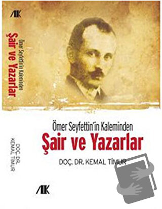 Ömer Seyfettin’in Kaleminden - Kemal Timur - Akademik Kitaplar - Fiyat