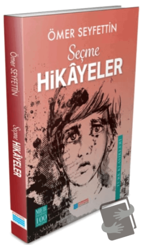 Ömer Seyfettin'den Seçme Hikayeler - Ömer Seyfettin - Evrensel İletişi