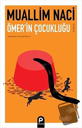 Ömer'in Çocukluğu - Muallim Naci - Pınar Yayınları - Fiyatı - Yorumlar